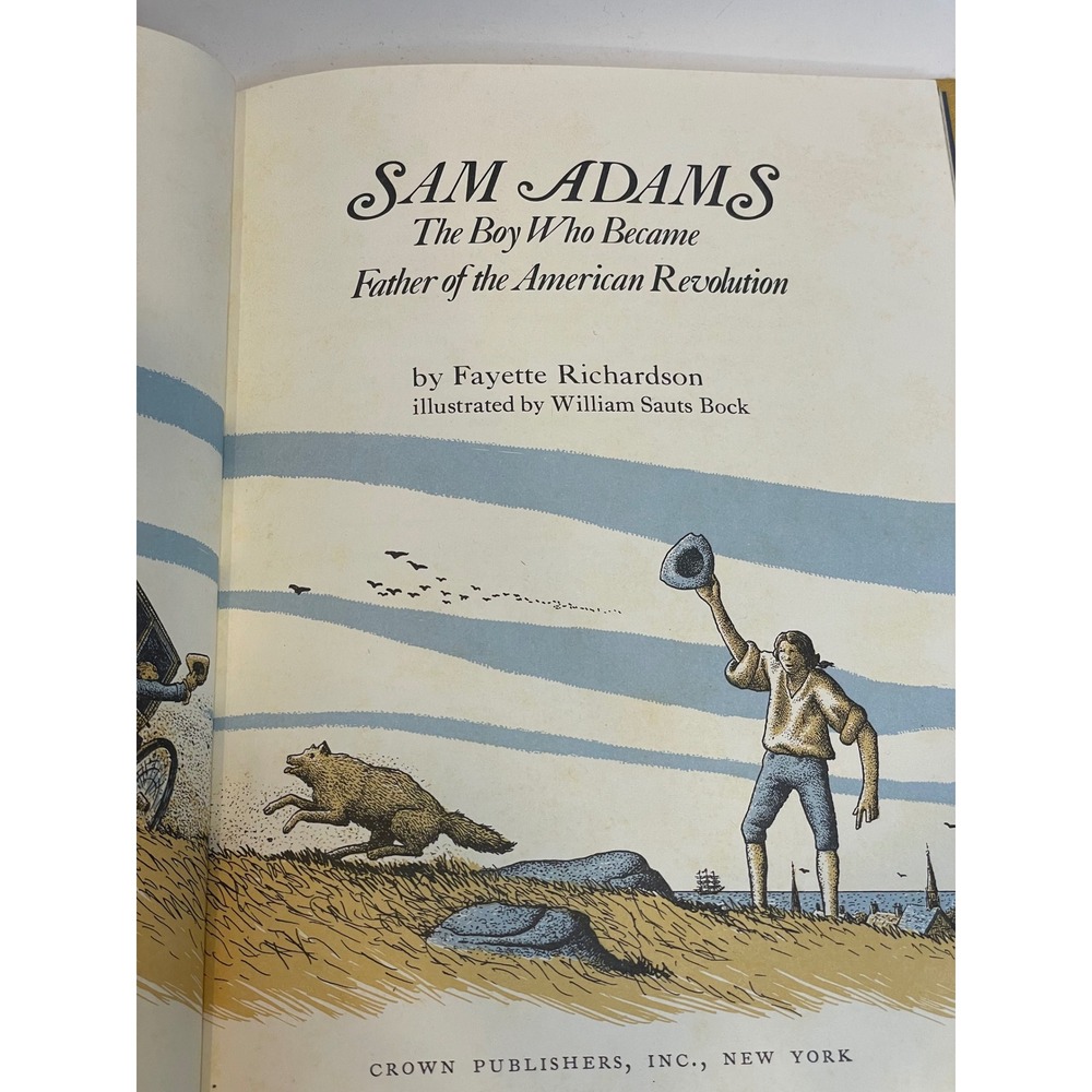 Sam Adams The Boy Who Became Father of the American Revolution Vintage Hardcover - Picture 9 of 14